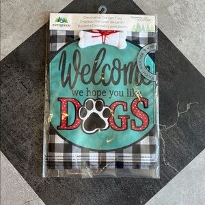 NWT - Evergreen appliqué Garden Flag - “welcome we hope you like dogs”